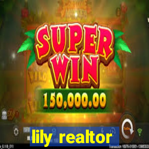 lily realtor