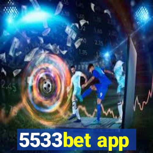 5533bet app