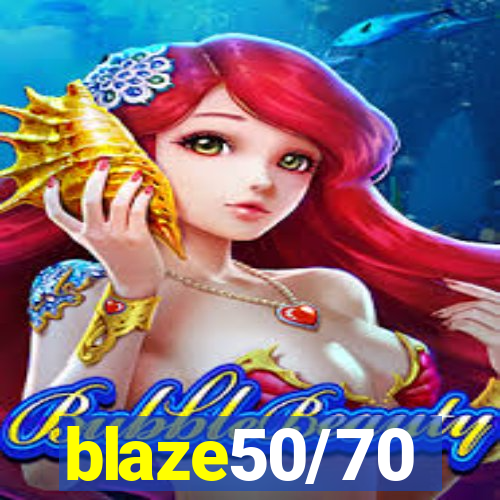 blaze50/70