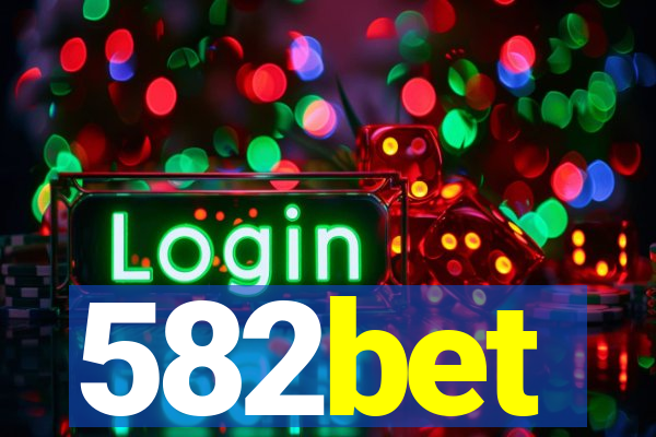 582bet