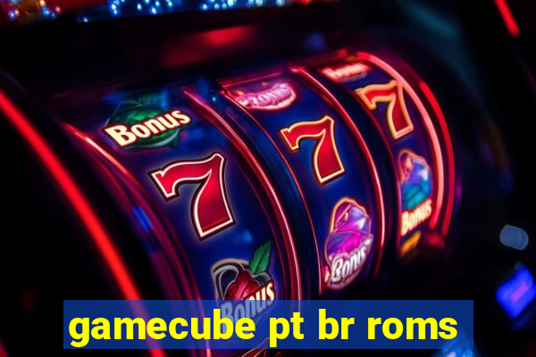 gamecube pt br roms