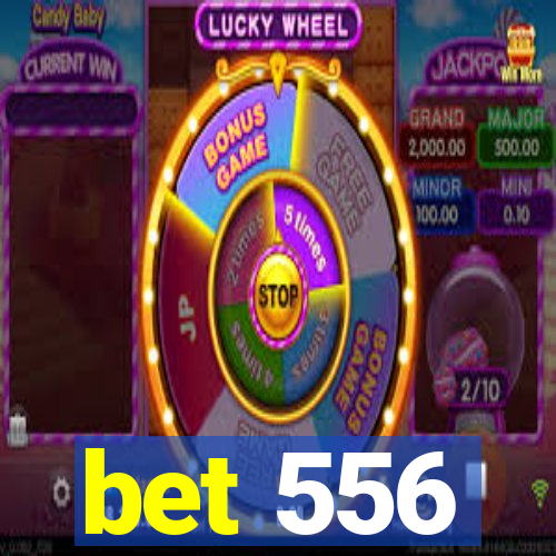 bet 556