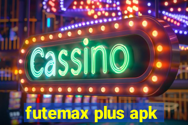 futemax plus apk