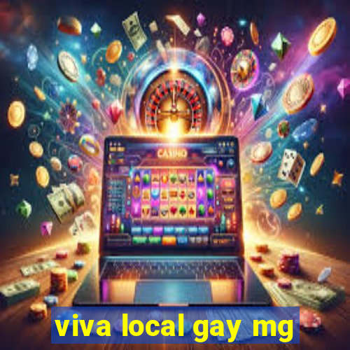 viva local gay mg