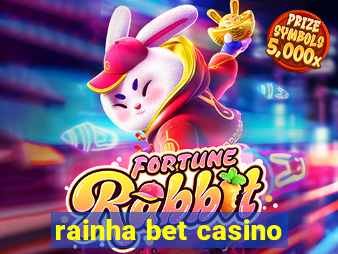 rainha bet casino