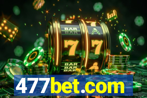 477bet.com