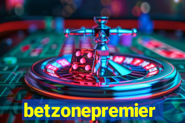 betzonepremier