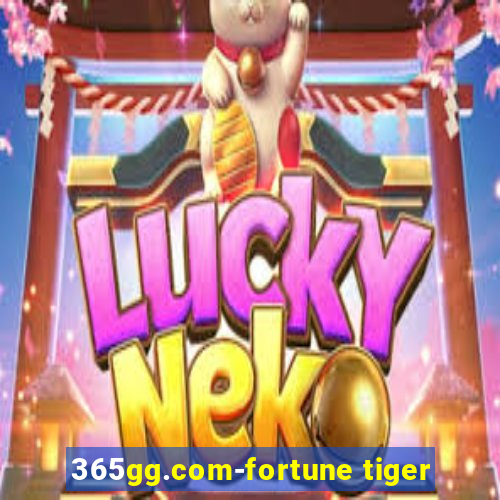 365gg.com-fortune tiger