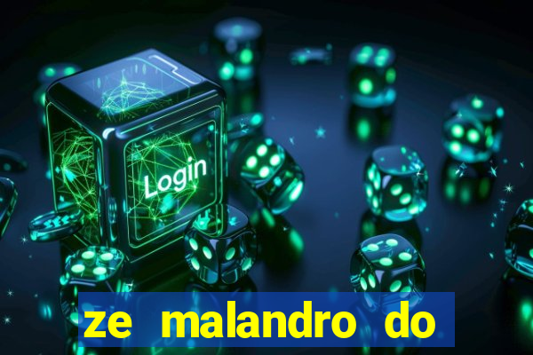 ze malandro do cruzeiro das almas