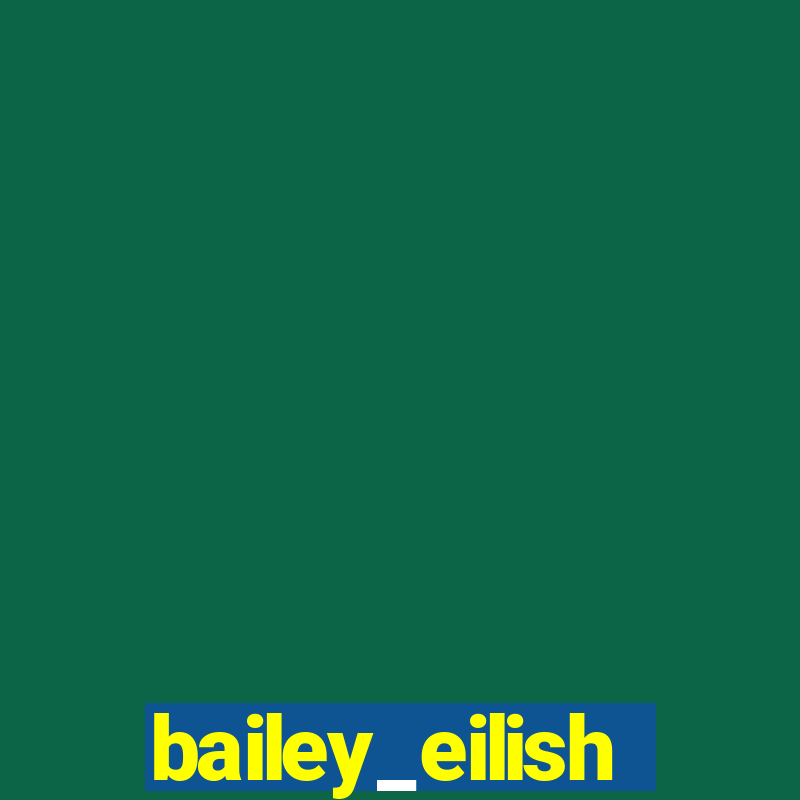 bailey_eilish