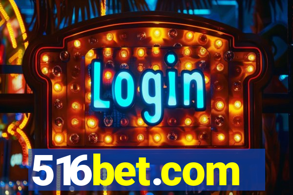 516bet.com