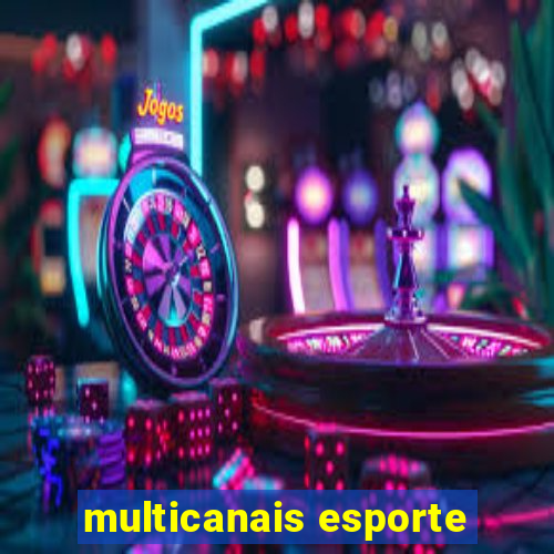 multicanais esporte