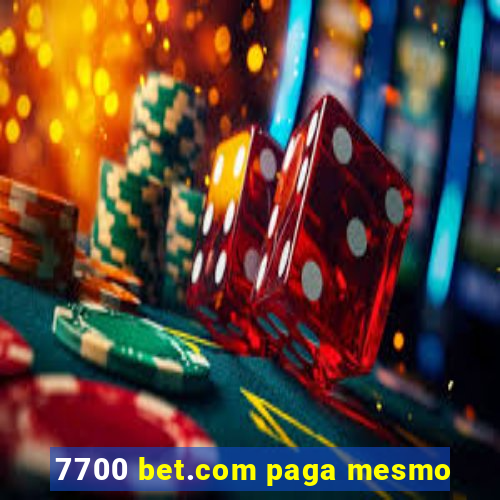 7700 bet.com paga mesmo