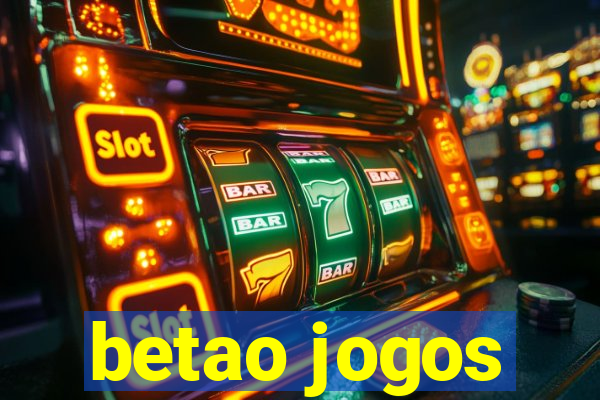 betao jogos