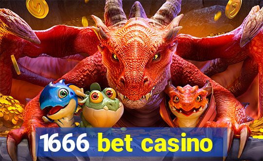 1666 bet casino