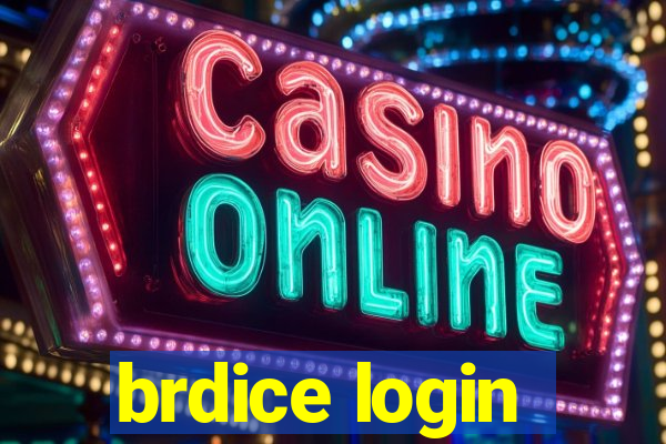 brdice login