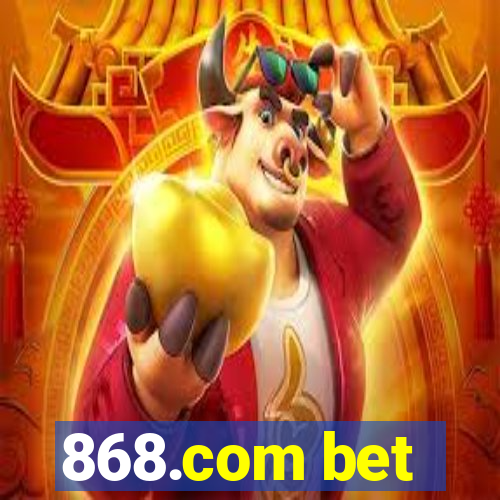 868.com bet