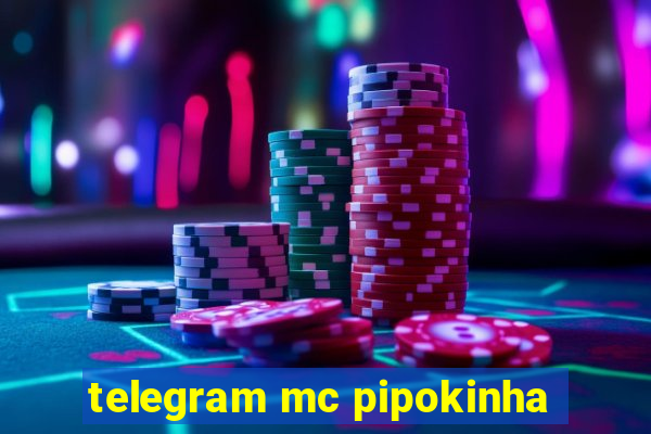 telegram mc pipokinha