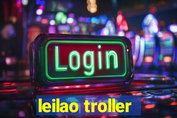 leilao troller