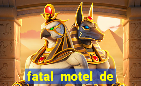 fatal motel de nova mutum