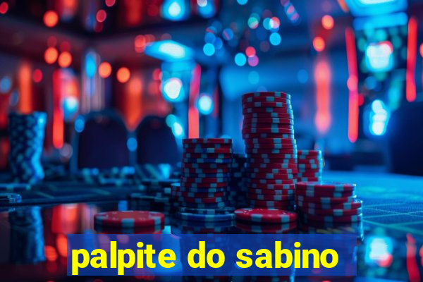 palpite do sabino