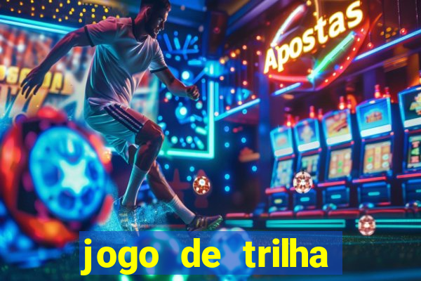 jogo de trilha para imprimir