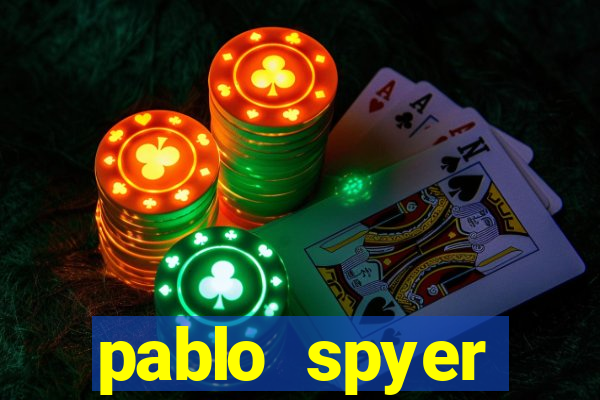 pablo spyer namorada atual