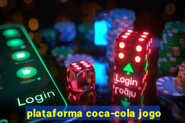 plataforma coca-cola jogo