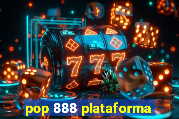 pop 888 plataforma