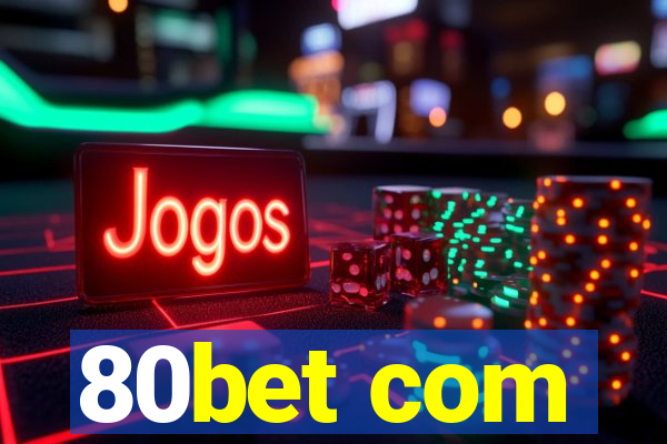 80bet com