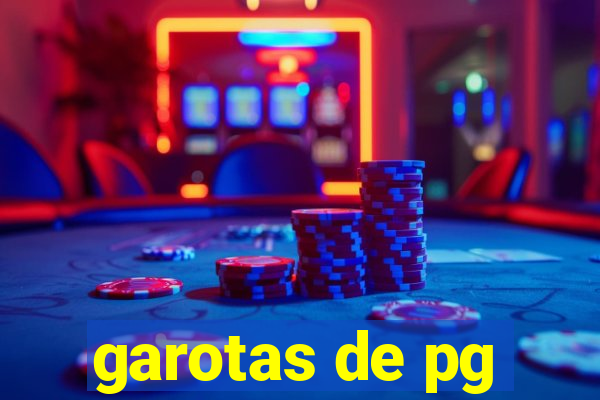 garotas de pg