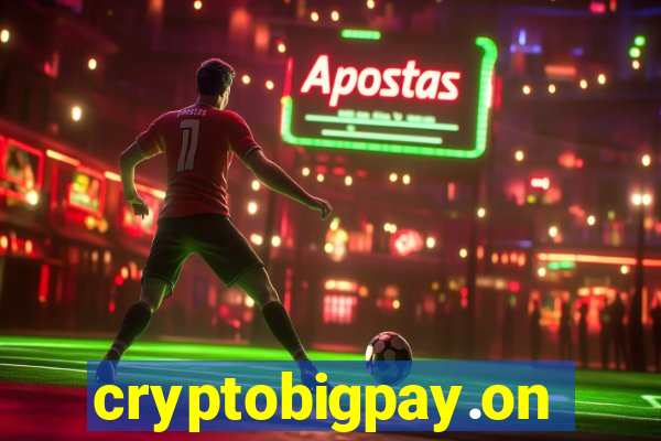 cryptobigpay.online