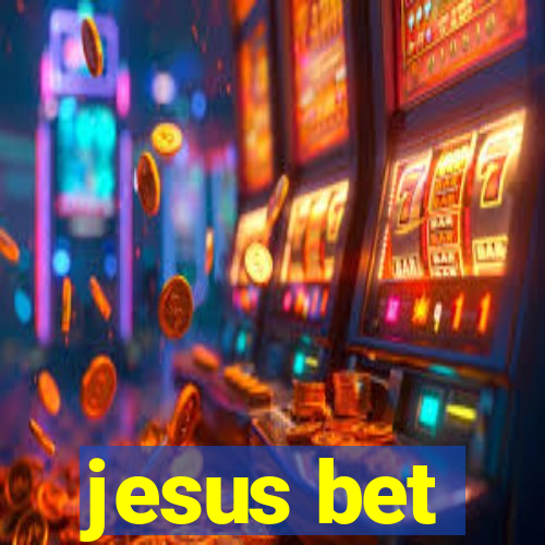 jesus bet