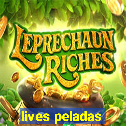 lives peladas