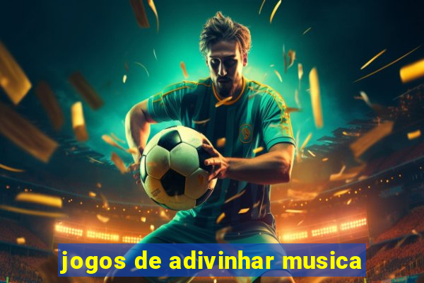 jogos de adivinhar musica