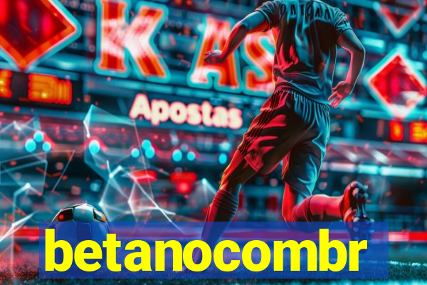 betanocombr