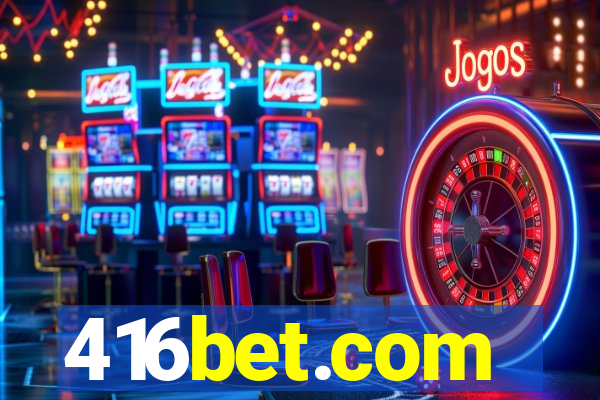 416bet.com