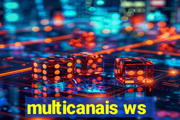 multicanais ws