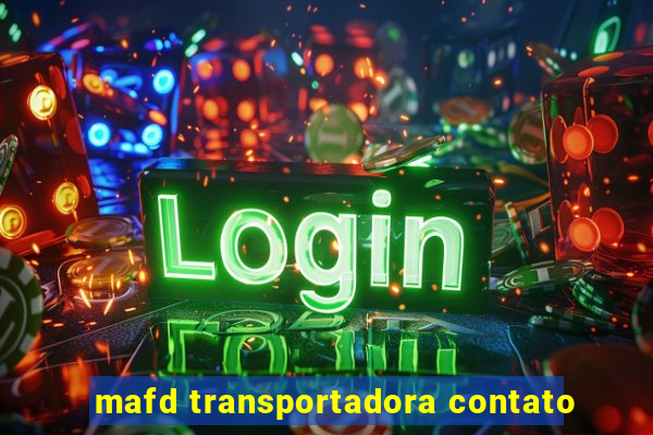 mafd transportadora contato