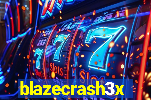 blazecrash3x