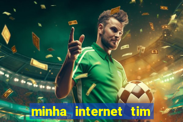 minha internet tim beta acabou como contratar mais