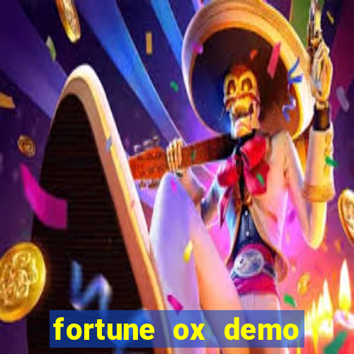 fortune ox demo grátis dinheiro infinito