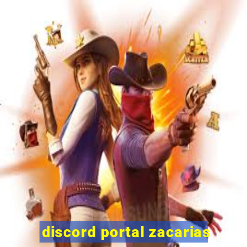 discord portal zacarias