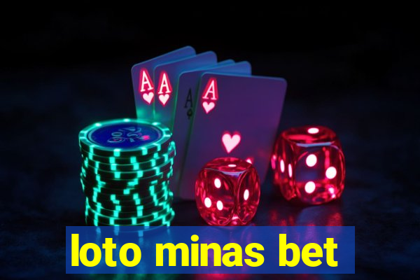 loto minas bet