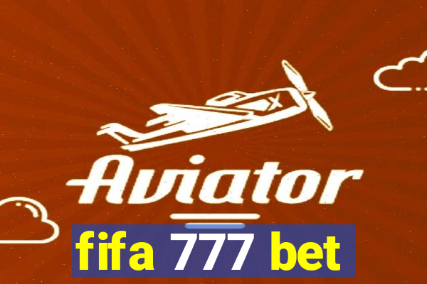 fifa 777 bet