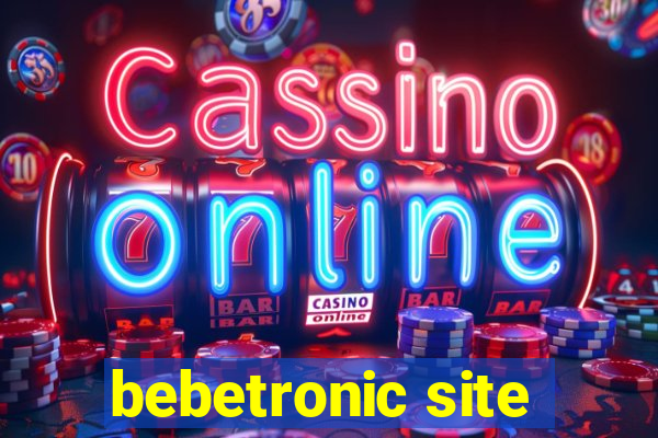 bebetronic site