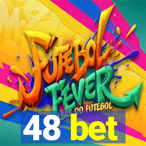 48 bet