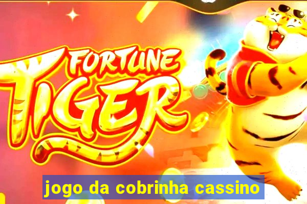 jogo da cobrinha cassino