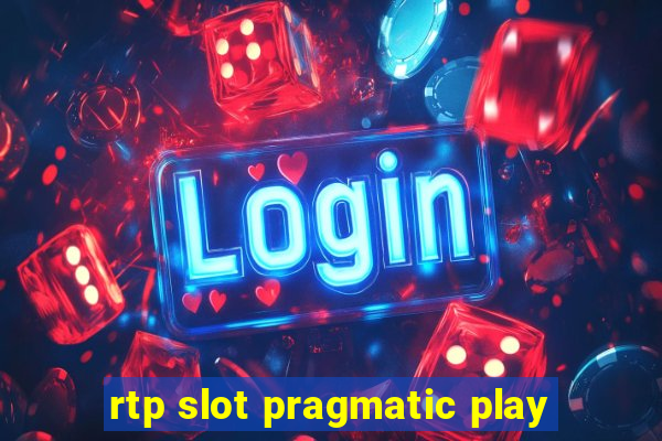 rtp slot pragmatic play