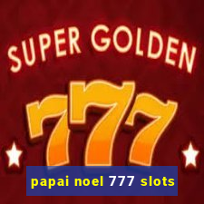 papai noel 777 slots